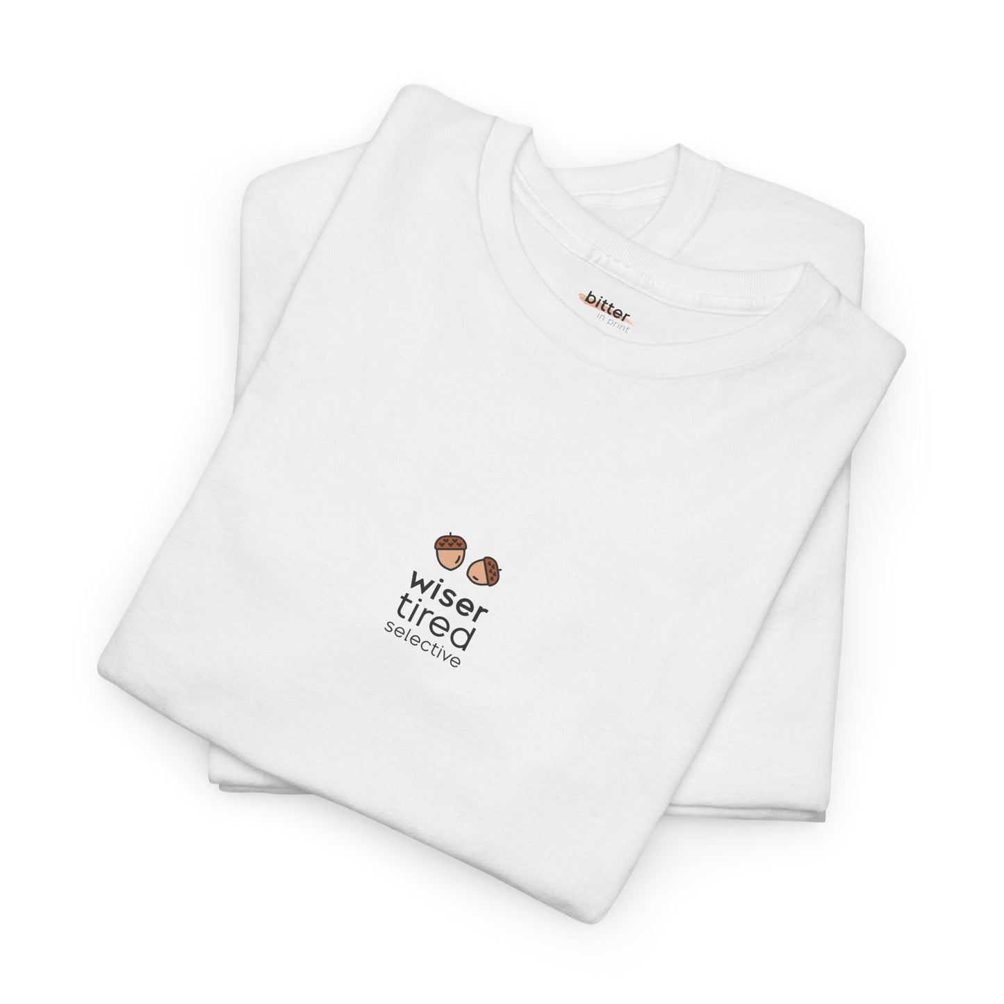 Wiser Tired Selective | T-Shirt