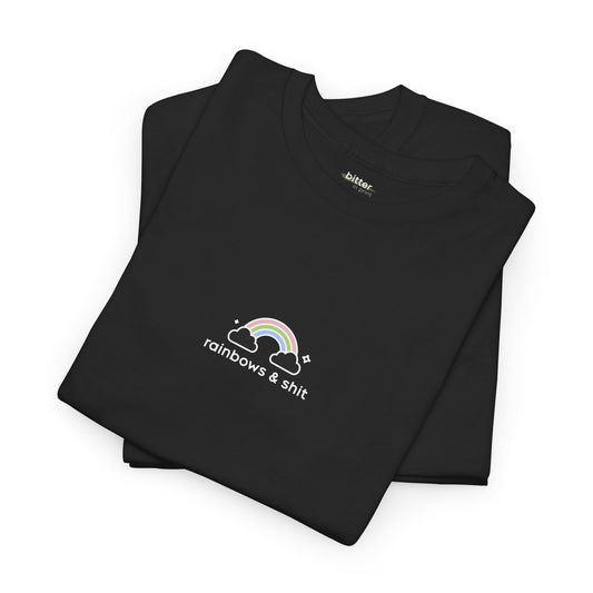 Rainbows & Shit | Shirt