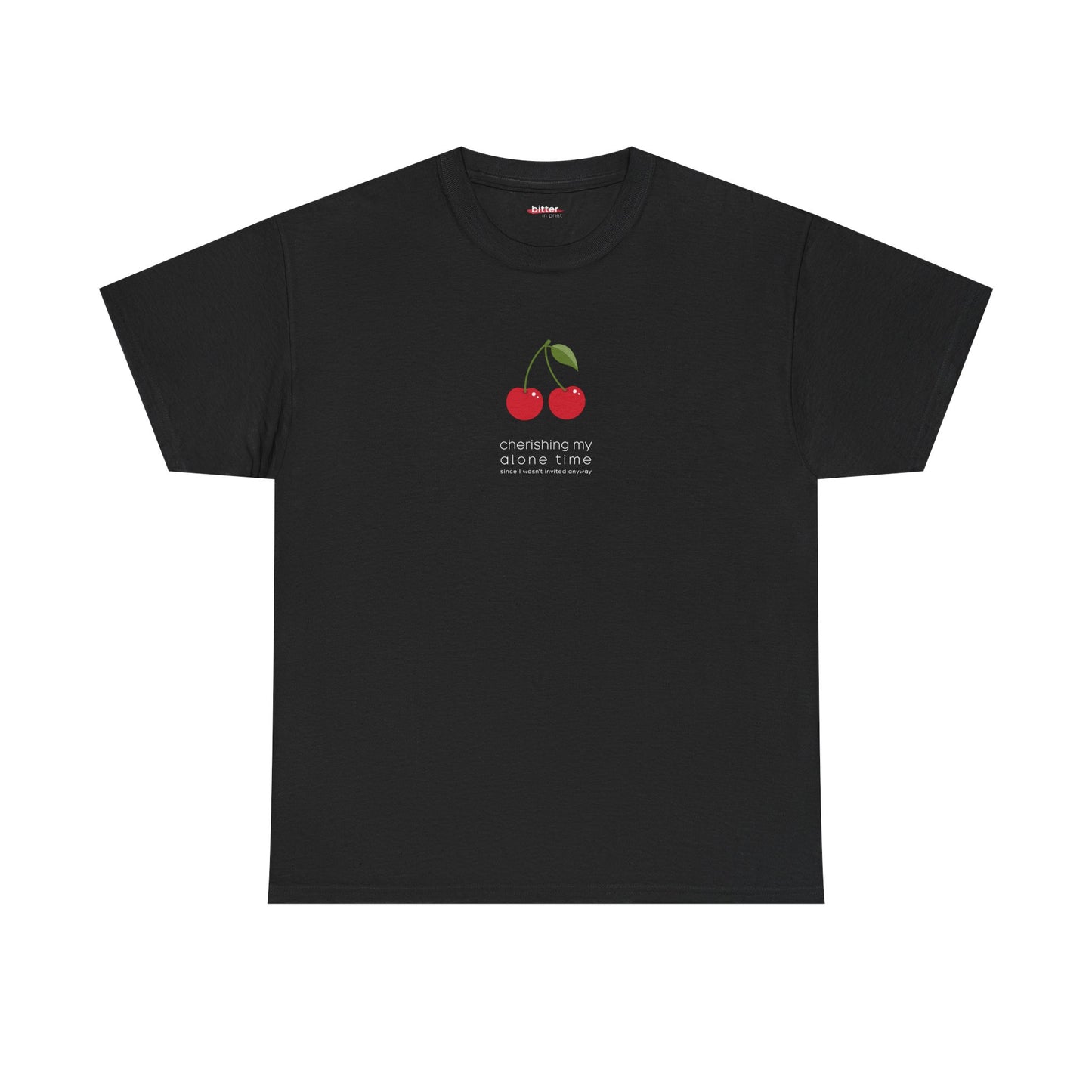 Cherishing My Alone Time | T-shirt