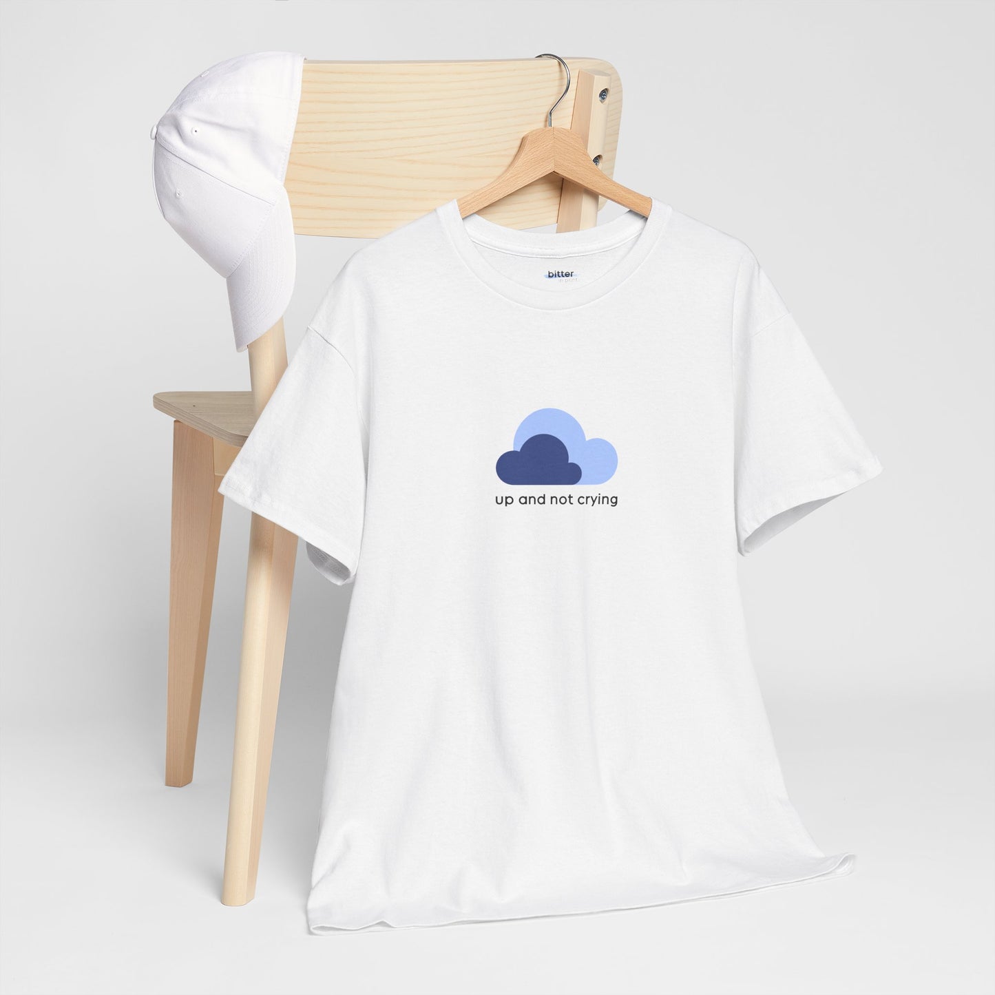 Up And Not Crying | Shirt