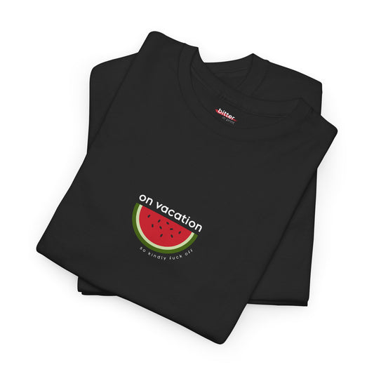 Black t-shirt with watermelon design and text "on vacation" on a white background