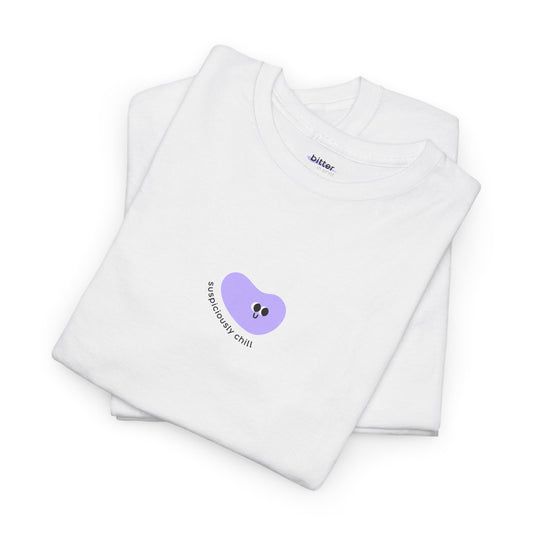 Suspiciously Chill | Shirt