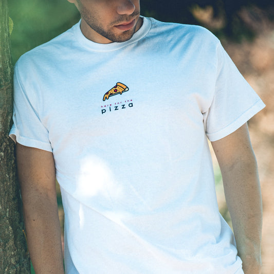 Here For The Pizza | T-shirt