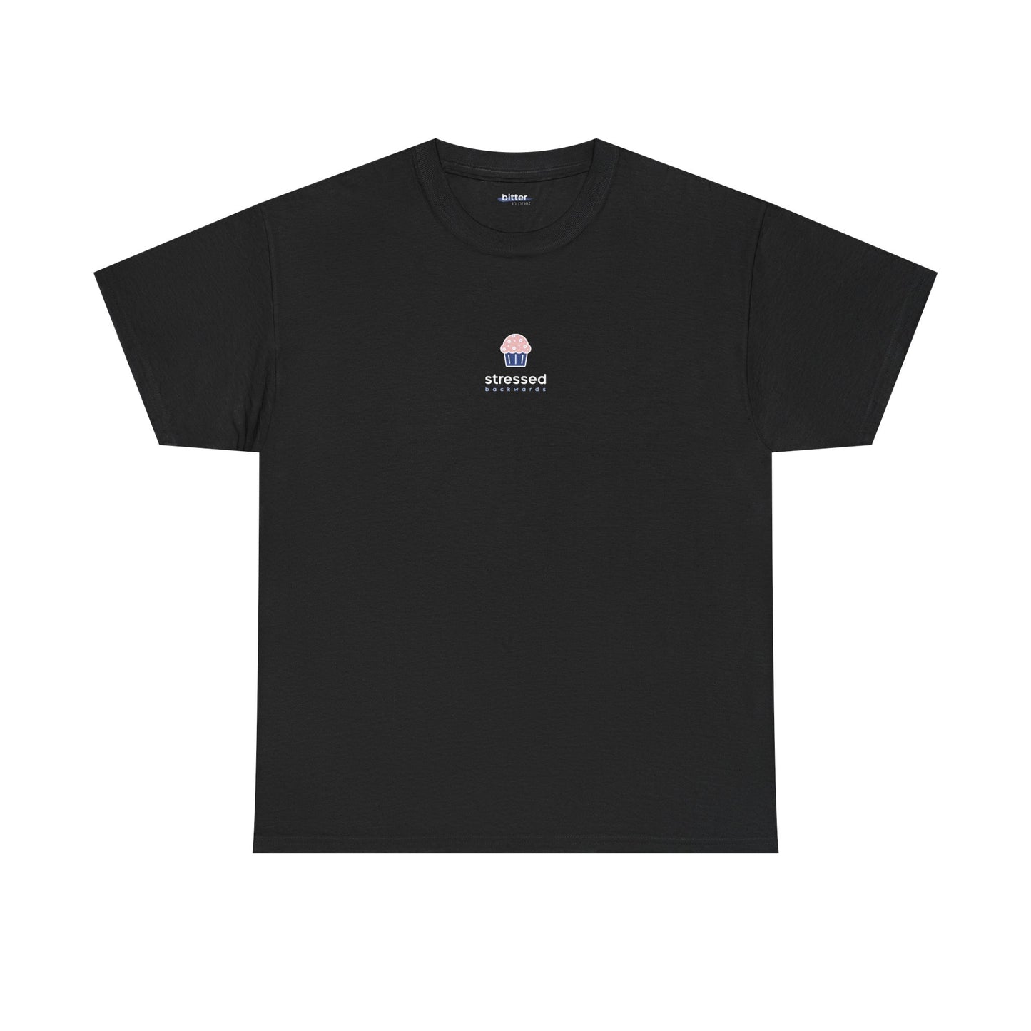 Stressed Backwards | Muffin T-shirt