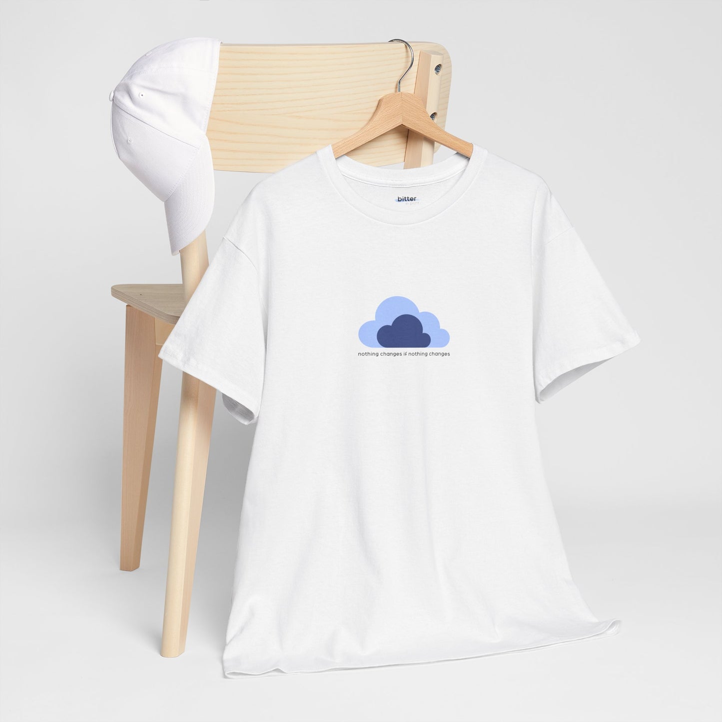Nothing Changes If Nothing Changes | T-Shirt