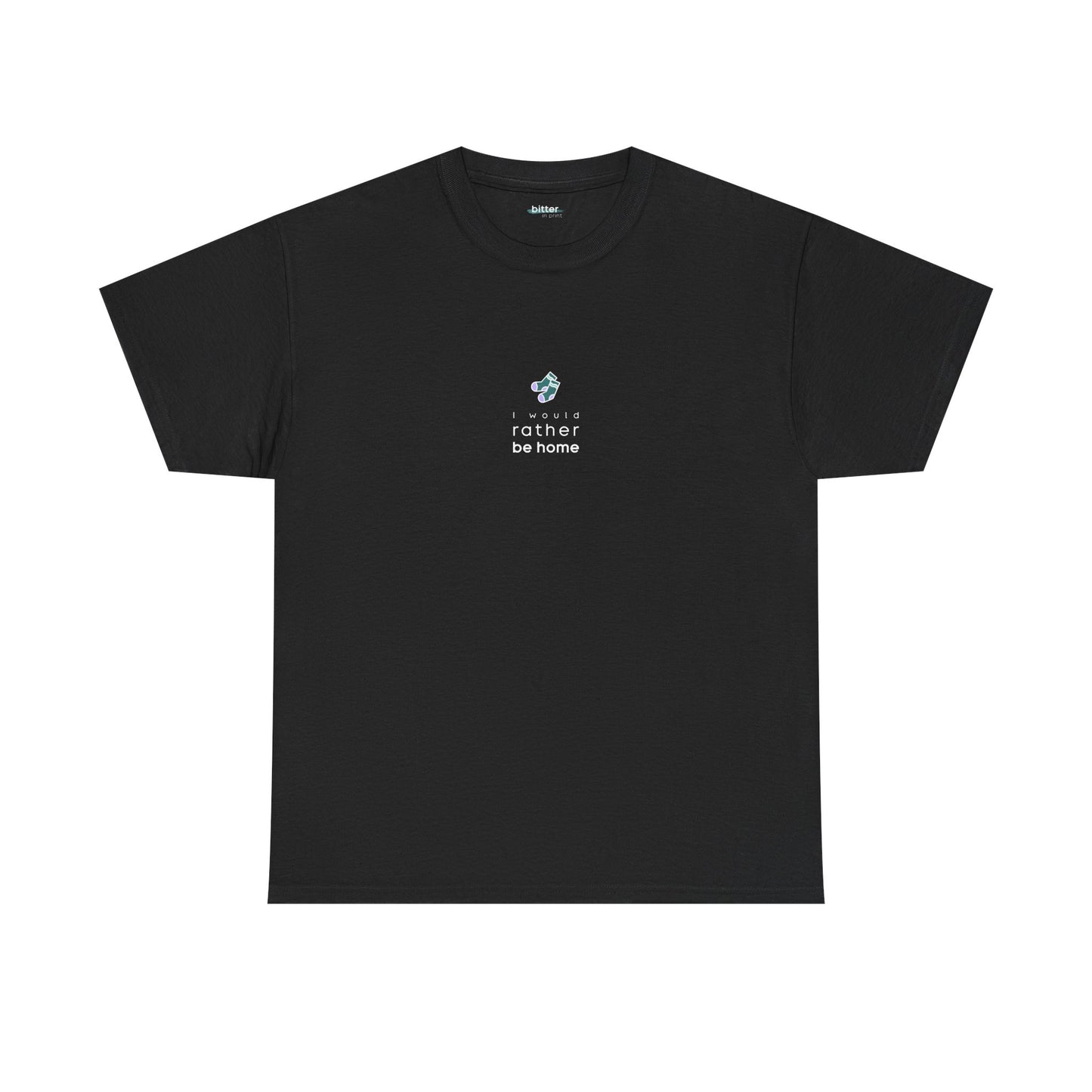 I Would Rather Be Home | T-Shirt