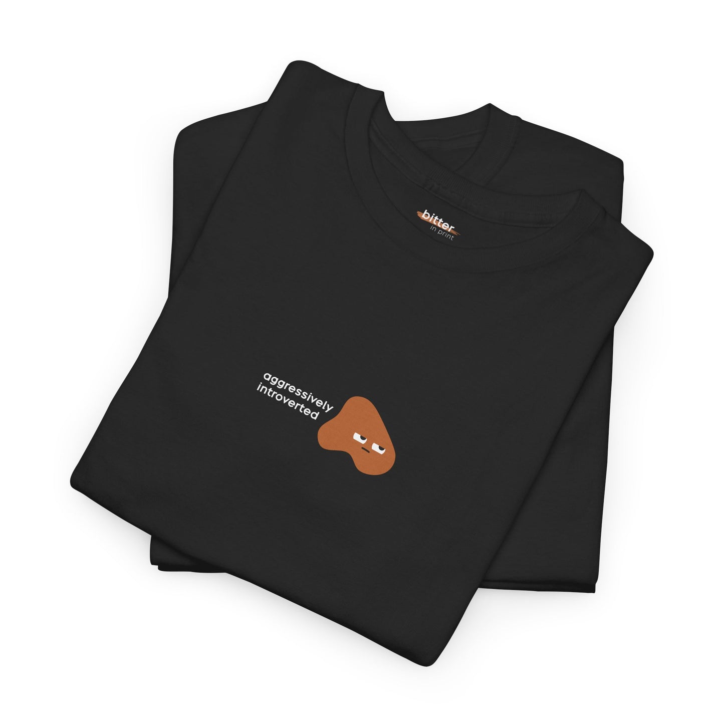 Aggressively Introverted | Tee