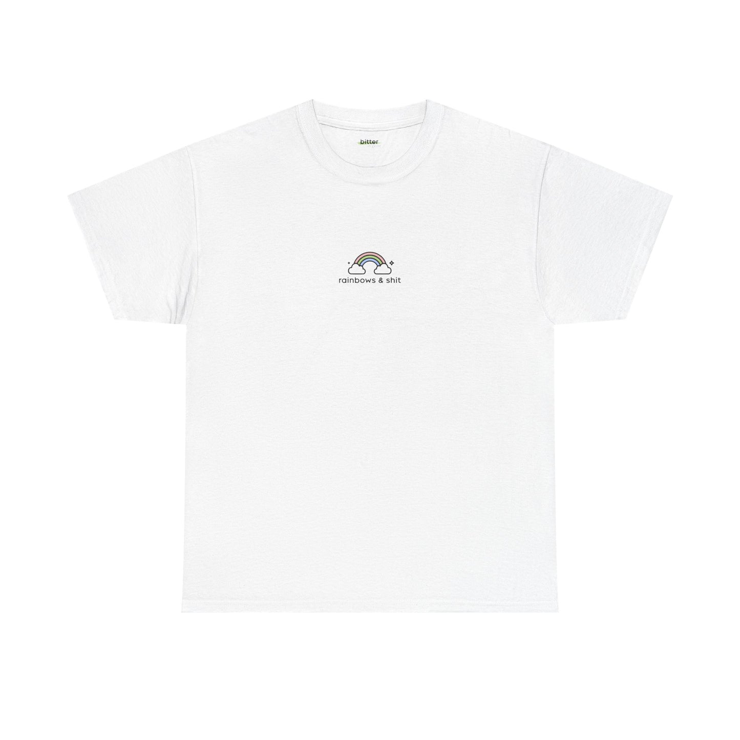 Rainbows & Shit | Shirt