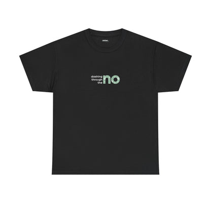 Dashing Through The NO | Xmas Tee