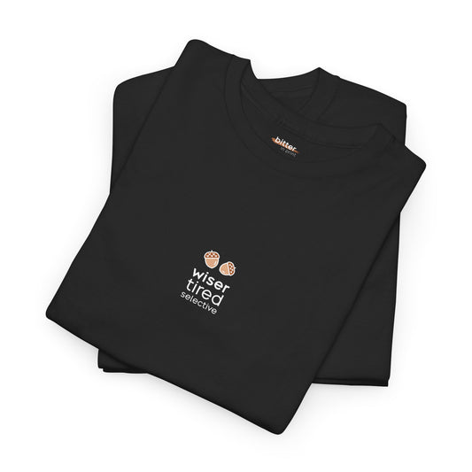 Wiser Tired Selective | T-Shirt