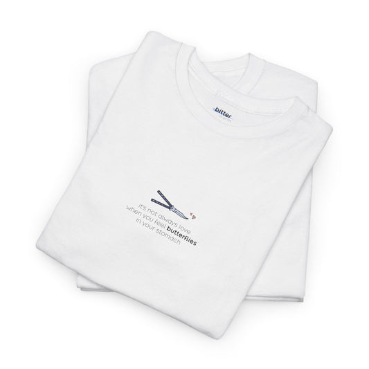 It's Not Always Love | Shirt