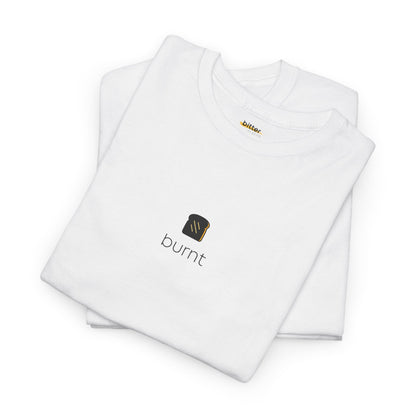Burnt | T-shirt