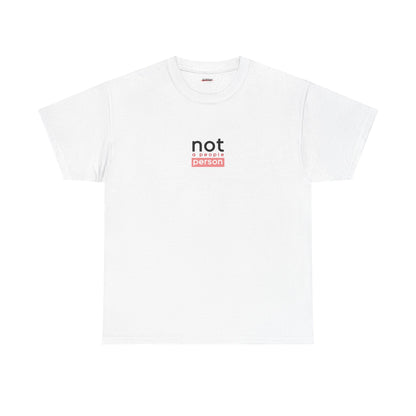 Not A People Person | Shirt