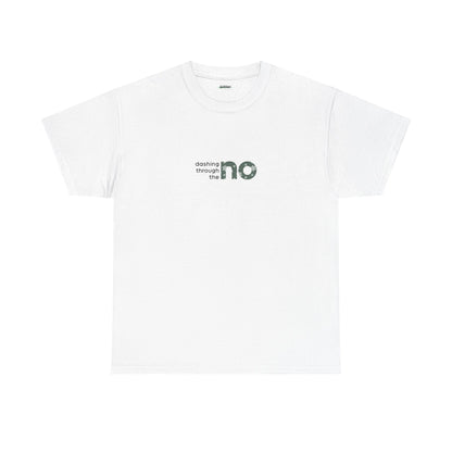 Dashing Through The NO | Xmas Tee