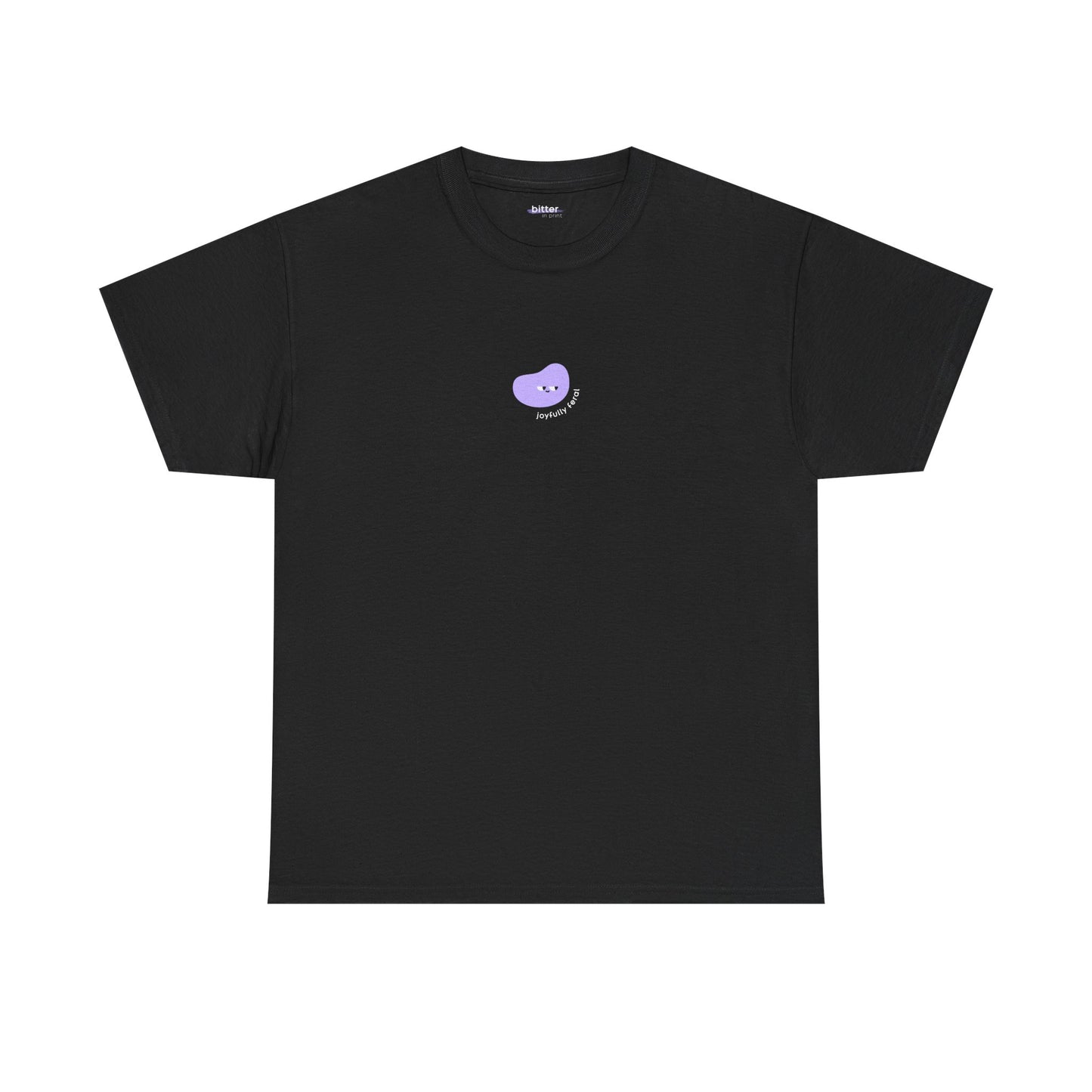 Joyfully Feral | T-Shirt