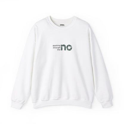 Dashing Through The NO | X-Mas Sweatshirt