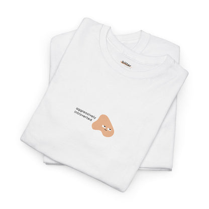 Aggressively Introverted | Tee
