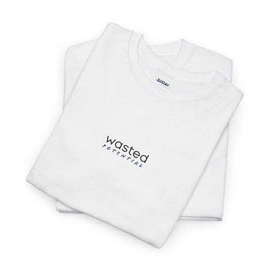 Wasted Potential | Shirt