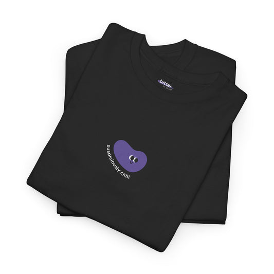 Suspiciously Chill | Shirt