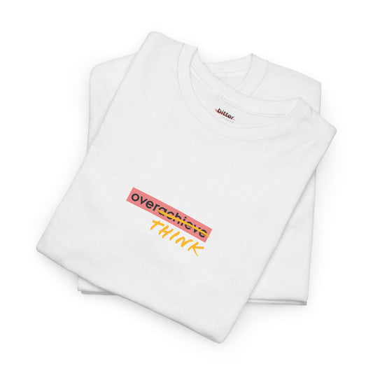 Overthink | Shirt