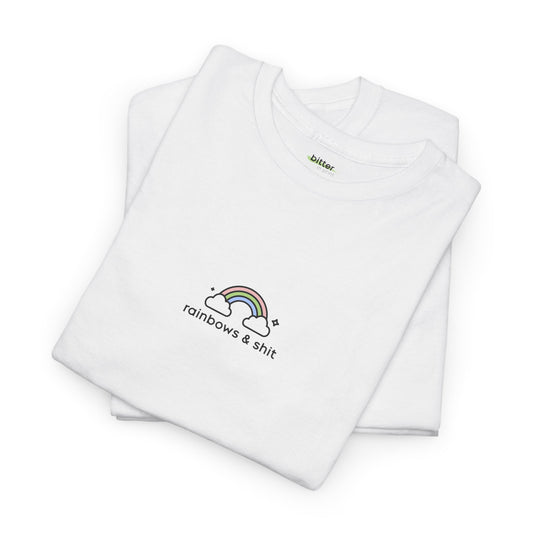 Rainbows & Shit | Shirt