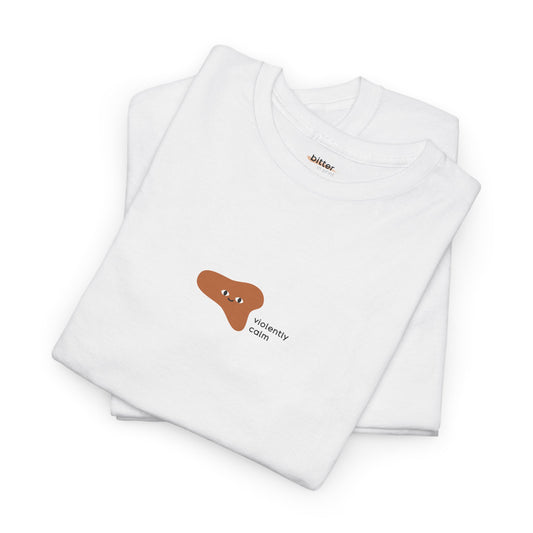 Violently calm | T-shirt